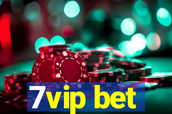 7vip bet